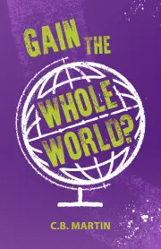 Gain the Whole World?