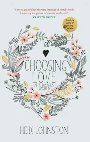 Choosing Love in a Broken World