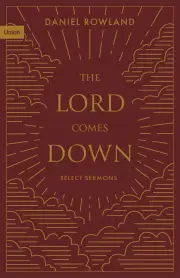 The Lord Comes Down