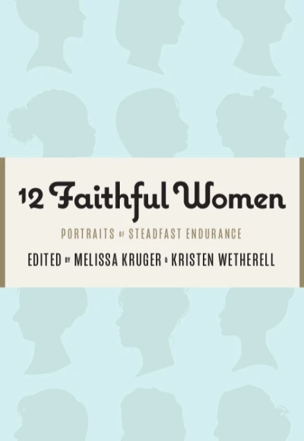 12 Faithful Women