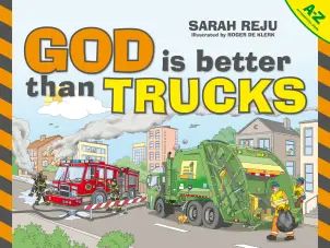 God is Better than Trucks