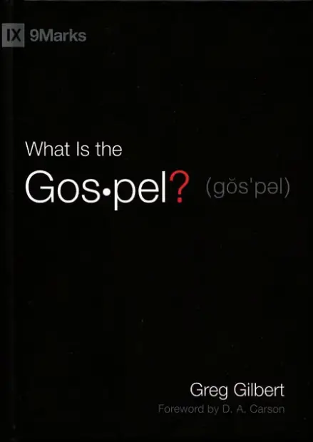 What Is The Gospel?