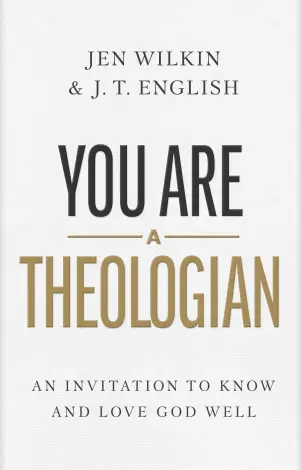 You Are a Theologian