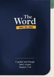 The Word One to One: John Book 6