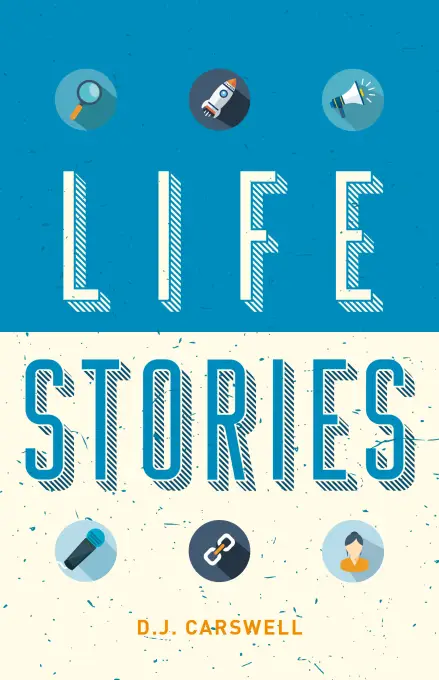 Life Stories