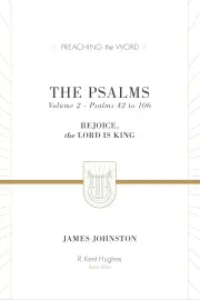 The Psalms: Volume 2 (Psalms 42-106)