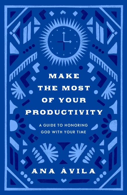 Make the Most of Your Productivity