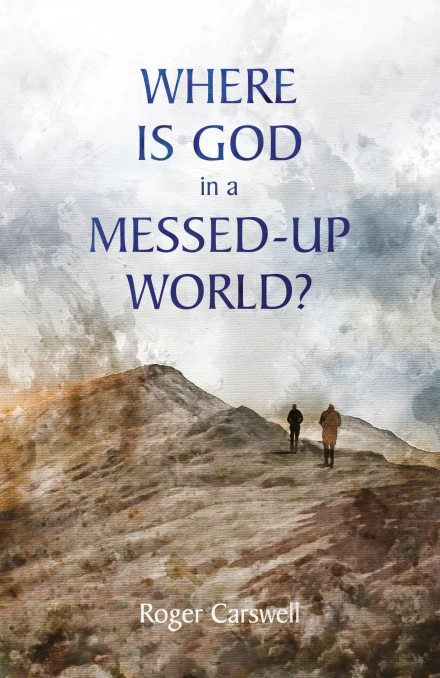 Where is God in a Messed-Up World? (Tract 50 pack)