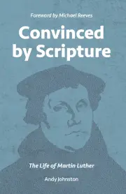 Convinced by Scripture