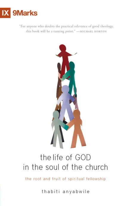 The Life of God In the Soul of the Church