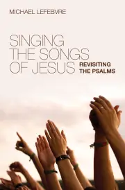 Singing The Songs Of Jesus