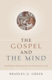 The Gospel and the Mind