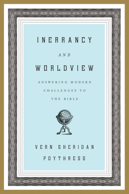 Inerrancy and Worldview