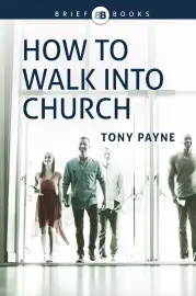 How to Walk Into Church