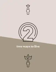Two Ways to Live