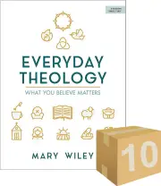 Everyday Theology (Bible Study Book) 10 Pack