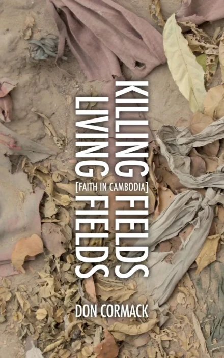 Killing Fields Living Fields