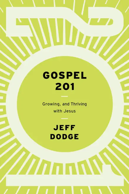 Gospel 201