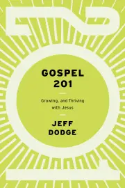 Gospel 201
