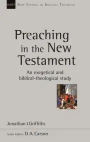 Preaching in The New Testament
