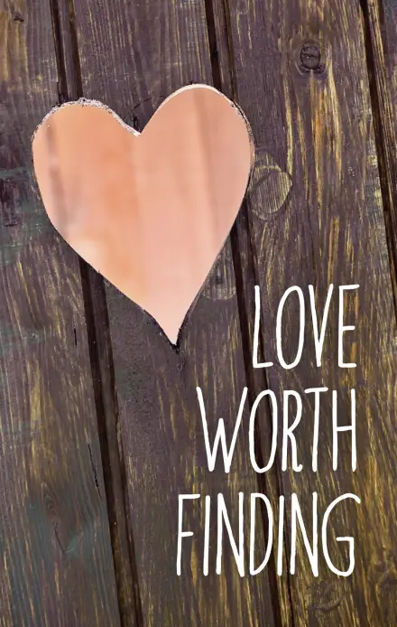Love Worth Finding