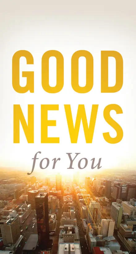 Good News for You