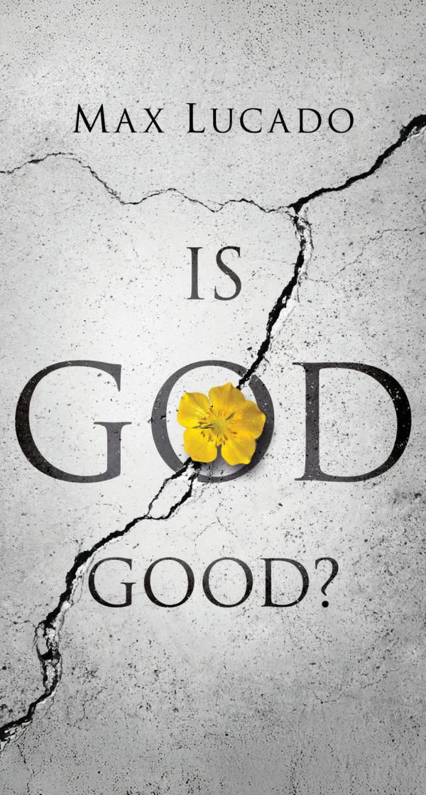 Is God Good?
