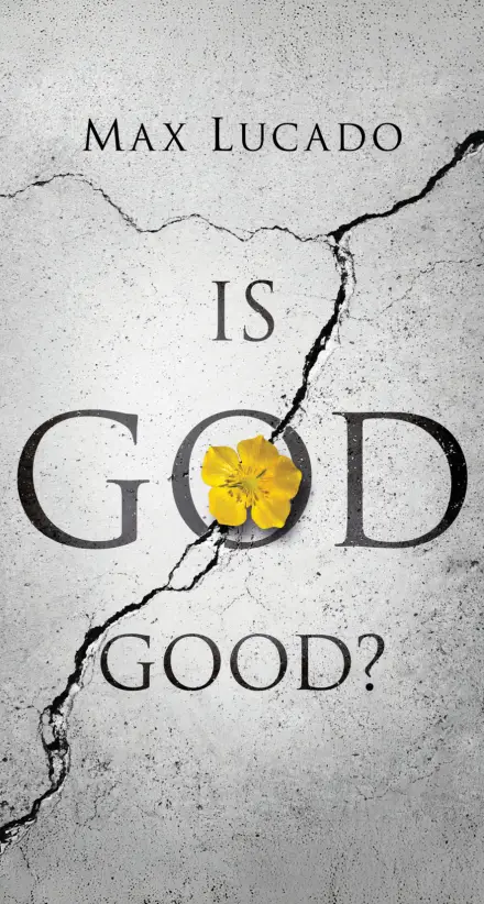 Is God Good?