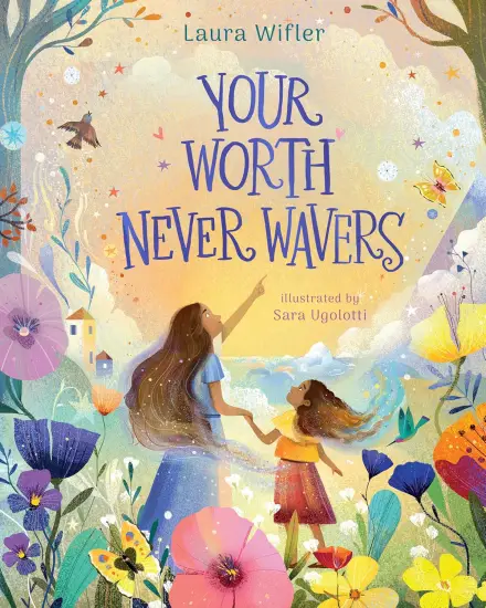 Your Worth Never Wavers