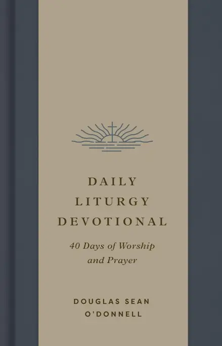 Daily Liturgy Devotional