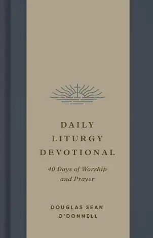 Daily Liturgy Devotional