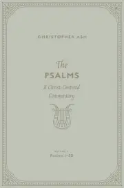 The Psalms: Volume 2 (Psalms 1–50)
