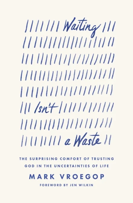 Waiting Isn't a Waste