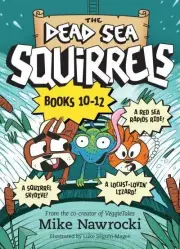 The Dead Sea Squirrels Set Books 10–12