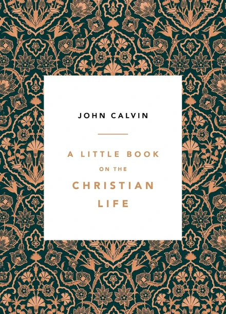 A Little Book on the Christian Life