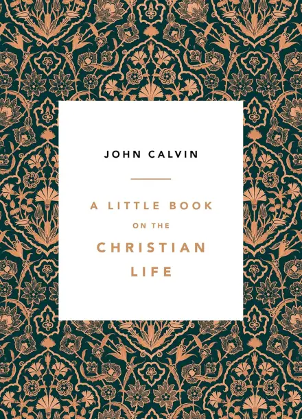 A Little Book on the Christian Life