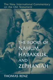 The Books of Nahum, Habakkuk and Zephaniah