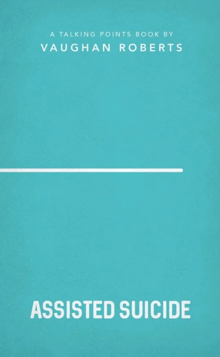 Talking Points: Assisted Suicide