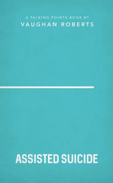 Talking Points: Assisted Suicide