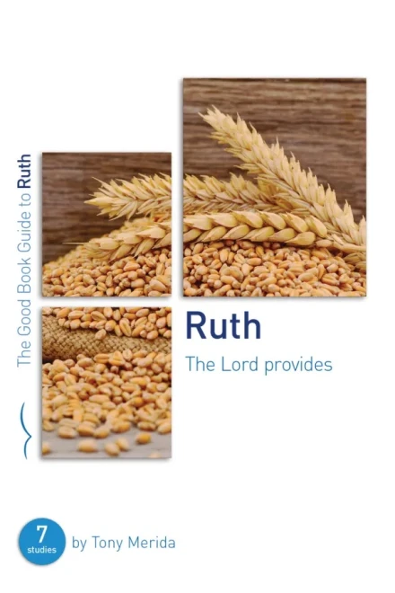 Ruth [Good Book Guide]