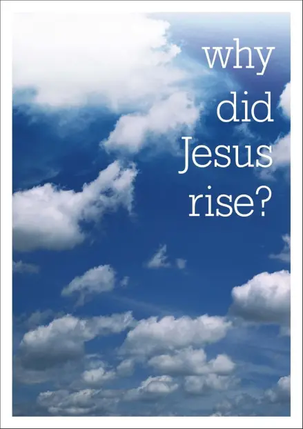 Why Did Jesus Rise? (Track 25 pack)