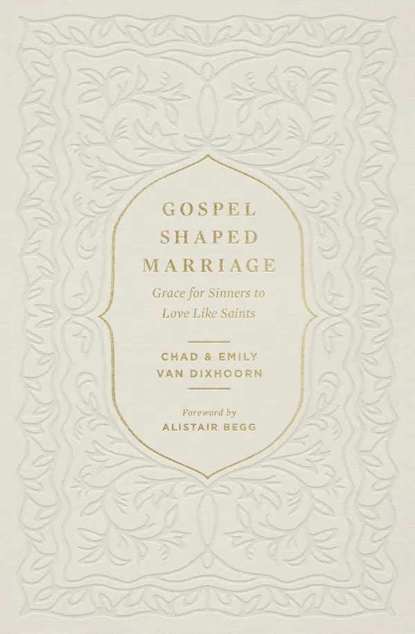 Gospel-Shaped Marriage