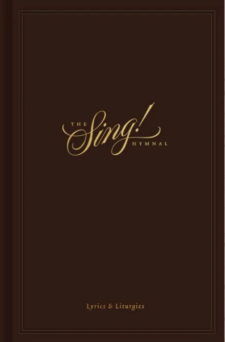 The Sing! Hymnal, Lyrics & Liturgies