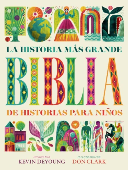 The Biggest Story Bible Storybook (Spanish)