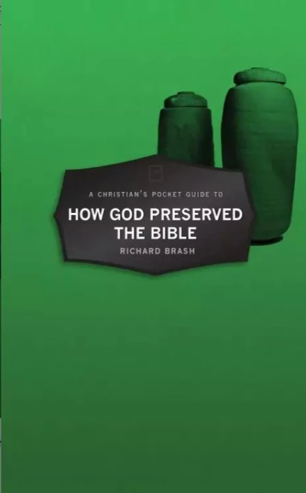 A Christian's Pocket Guide To How God Preserved The Bible