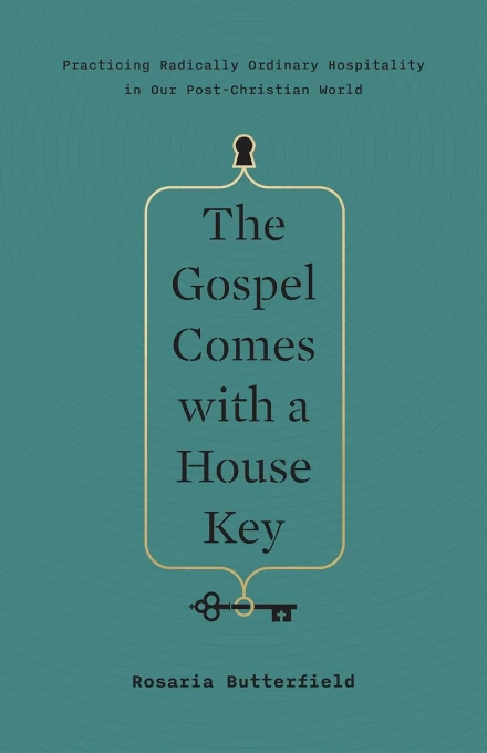 The Gospel Comes with a House Key