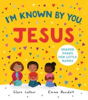 I'm Known By You, Jesus