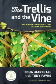 The Trellis and the Vine (New Edition)