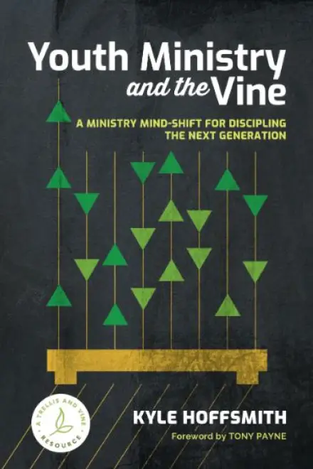 Youth Ministry and the Vine